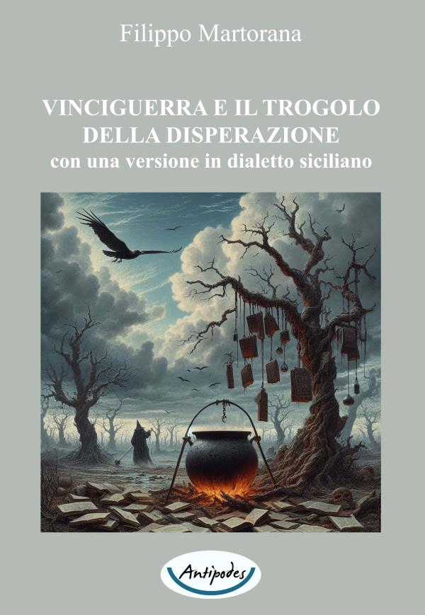 Vinciguerra e il trogolo della disperazione con una versione in dialetto siciliano
