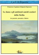 Le dune e gli ambienti umidi costieri della Sicilia