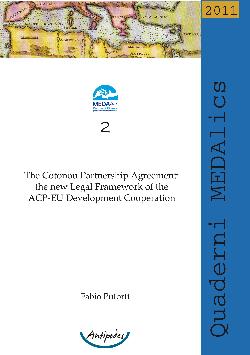 The Cotonou Partnership Agreement: the new Legal Framework of the ACP-EU Development Cooperation