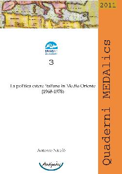 La politica estera italiana in Medio Oriente (1968-1978).