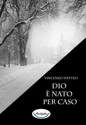 Dio  nato per caso