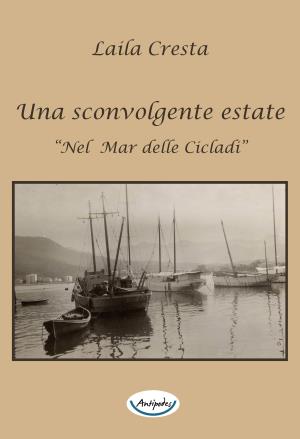 Una sconvolgente estate Nel mar delle Cicladi