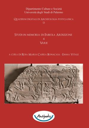 Studi in memoria di Fabiola Ardizzone. 4. Varie