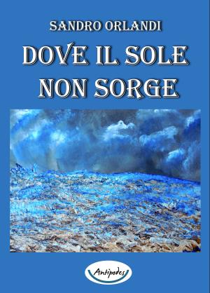 Dove il sole non sorge