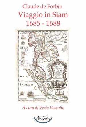 Viaggio in Siam. 1685 - 1688