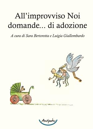 Allimprovviso Noi domande... di adozione