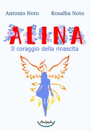 ALINA il coraggio della rinascita