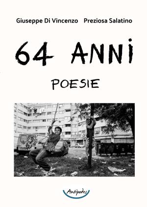 64 anni. Poesie