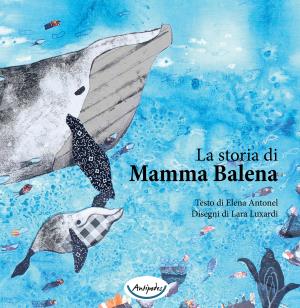 La storia di Mamma Balena