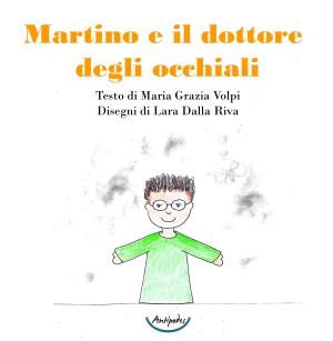 Martino e il dottore degli occhiali