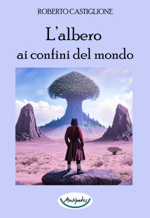Lalbero ai confini del mondo