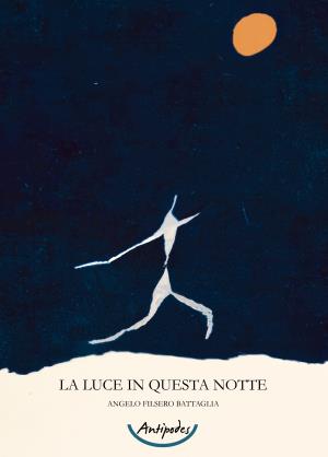 La luce in questa notte